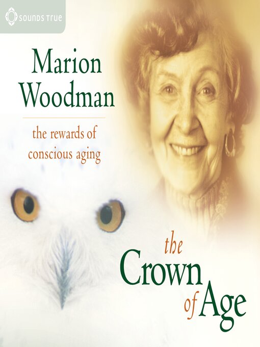 Title details for The Crown of Age by Marion Woodman - Wait list